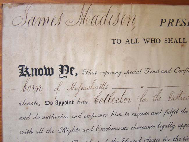 An important WAR OF 1812 appointment signed  by President James Madison (and James Monroe) naming Henry A.S. Dearborn, son of the famous Henry Dearborn of Revolutionary War fame, as Collector of Customs for the Ports of Boston and Charlestown. — image 5
